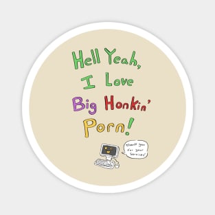 Big Honkin' Cool Magnet